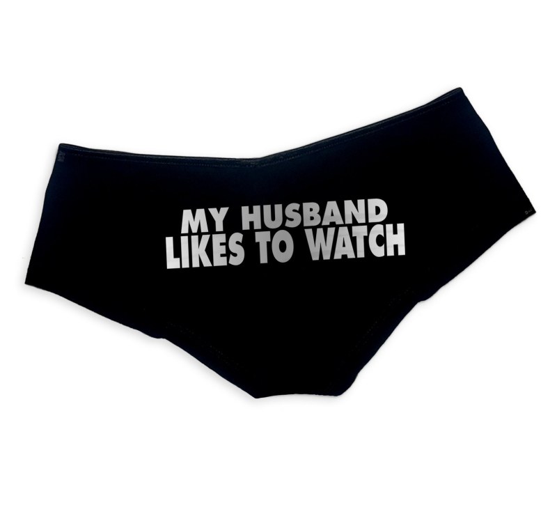 My Husband Likes to Watch Thongs