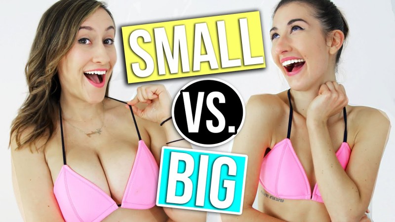 Big boobs VS are small